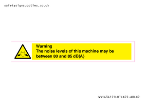 Warning Noise Levels of machine between 80-85 dB